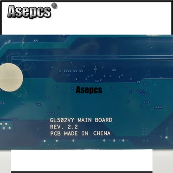 Asepcs i7-6700HQ GL502VY Placa base GTX980M/4GB Para Asus GL502 GL502V GL502VY Portátil Placa base la Placa base de la prueba de OK
