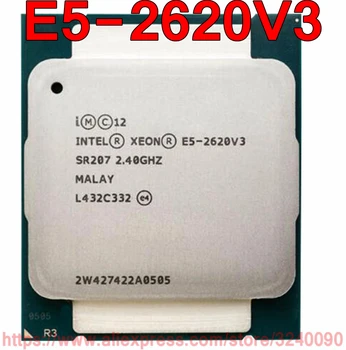 Intel CPU Xeon E5-2620V3 SR207 2.40 GHz 6-Núcleos de 15M LGA2011-3 E5-2620 V3 procesador E5 2620V3 envío gratis E5 2620 V3