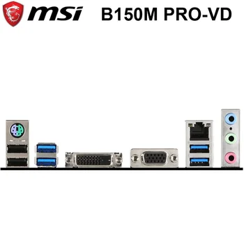 LGA 1151 MSI B150M PRO-VD Placa base DDR4 32 GB PCI-E 3.0 DVI SATA III Core i7/i5/i3 de Escritorio B150 Placa base 1151 de 32GB Usado