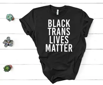 Trans Vidas Importan las Mujeres camiseta Casual de Algodón Hipster Divertida camiseta Para Señora Yong Chica Top Tee de Nave de la Gota ZY-139