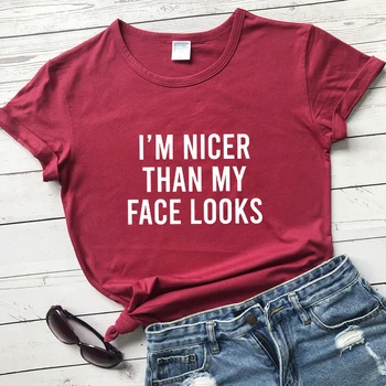 Yo soy Mejor Que Mi Cara se Ve T-shirt Unisex de Manga Corta Sarcástico Camiseta Divertida Mujeres Hipster Tumblr parte Superior de la Camiseta